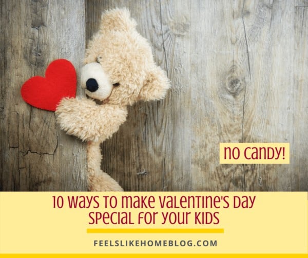 10 Ways to Make Valentine’s Day Special For Your Kids