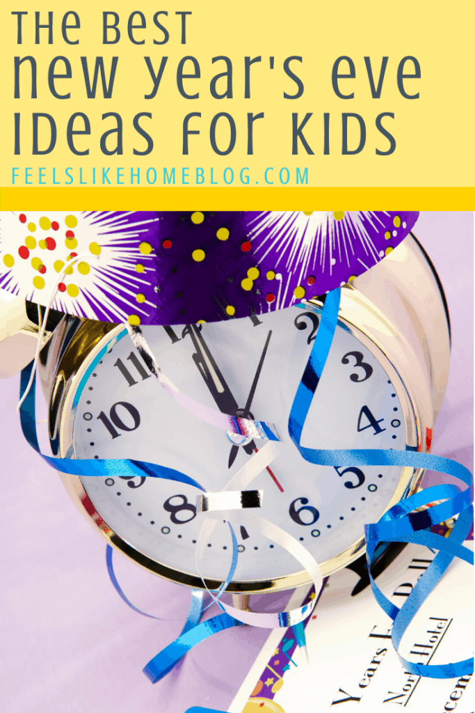 14 Tips for Celebrating New Year’s Eve with Kids