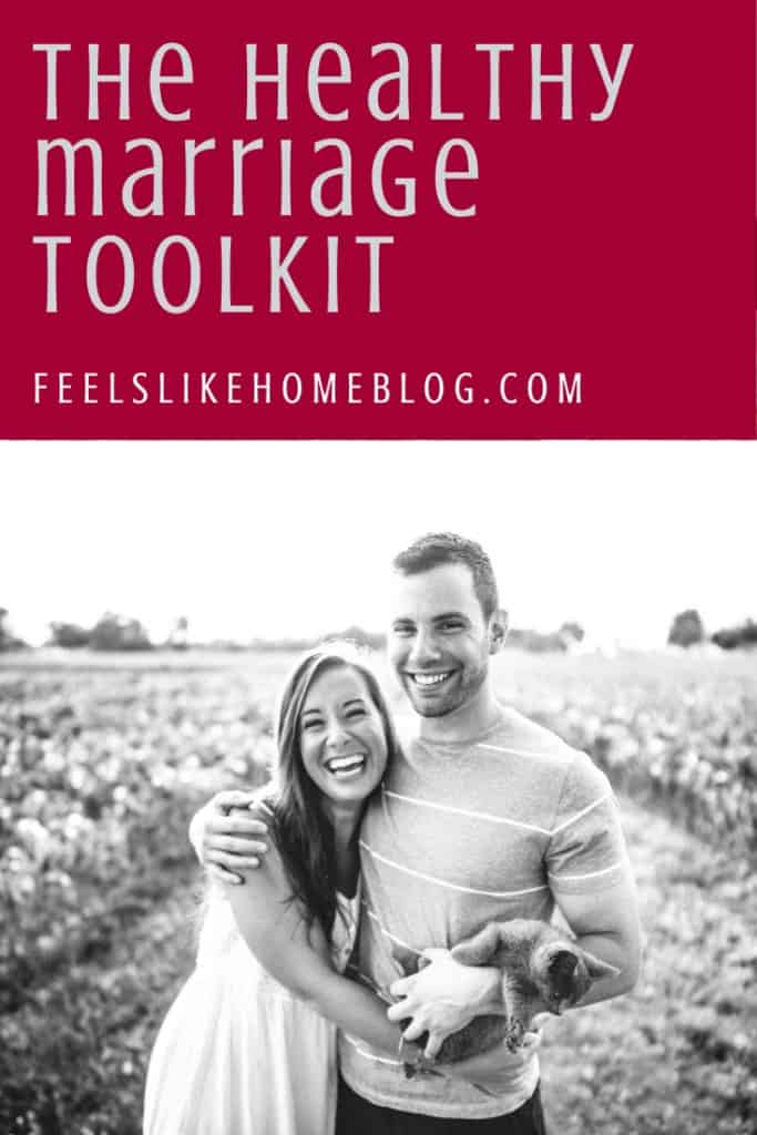 How to Have a Better Marriage with the Healthy Marriage Toolkit