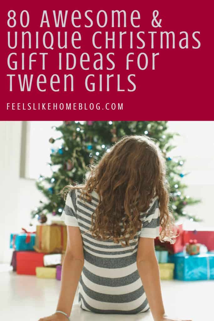 80 Awesome & Unique Christmas Gift Ideas for Tween Girls