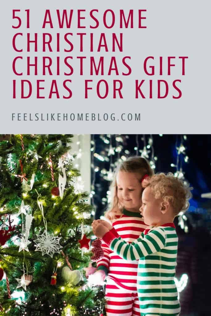 51 Awesome Christian Christmas Gift Ideas for Kids